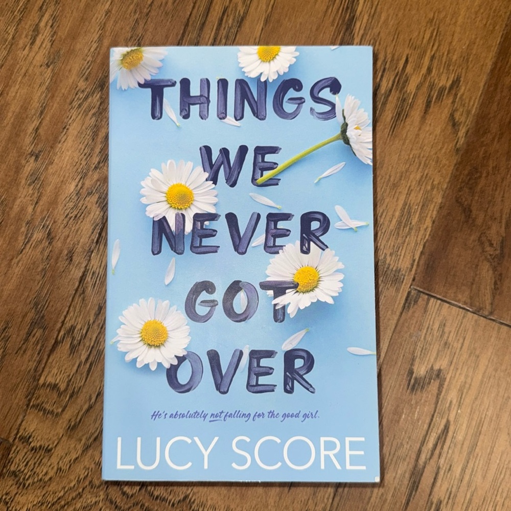 Things We Never Got Over